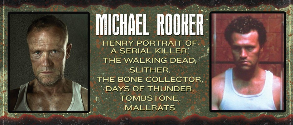 See The Walking Dead’s Michael Rooker at Rock & Shock 2013!